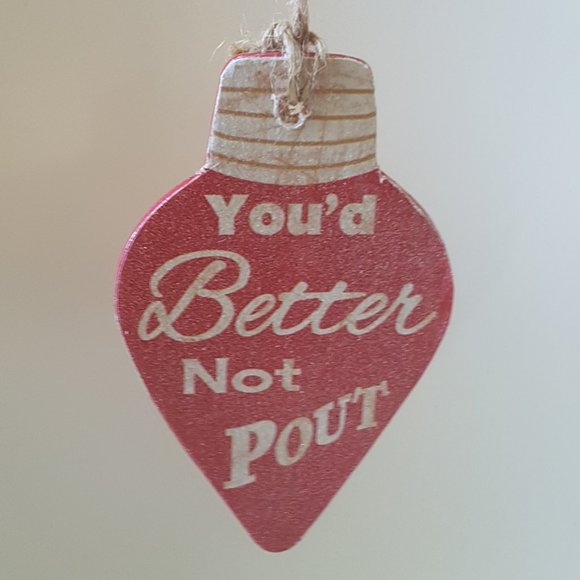 Lightbulb "You'd Better Not Pout" Ornament - Picture 1 of 2